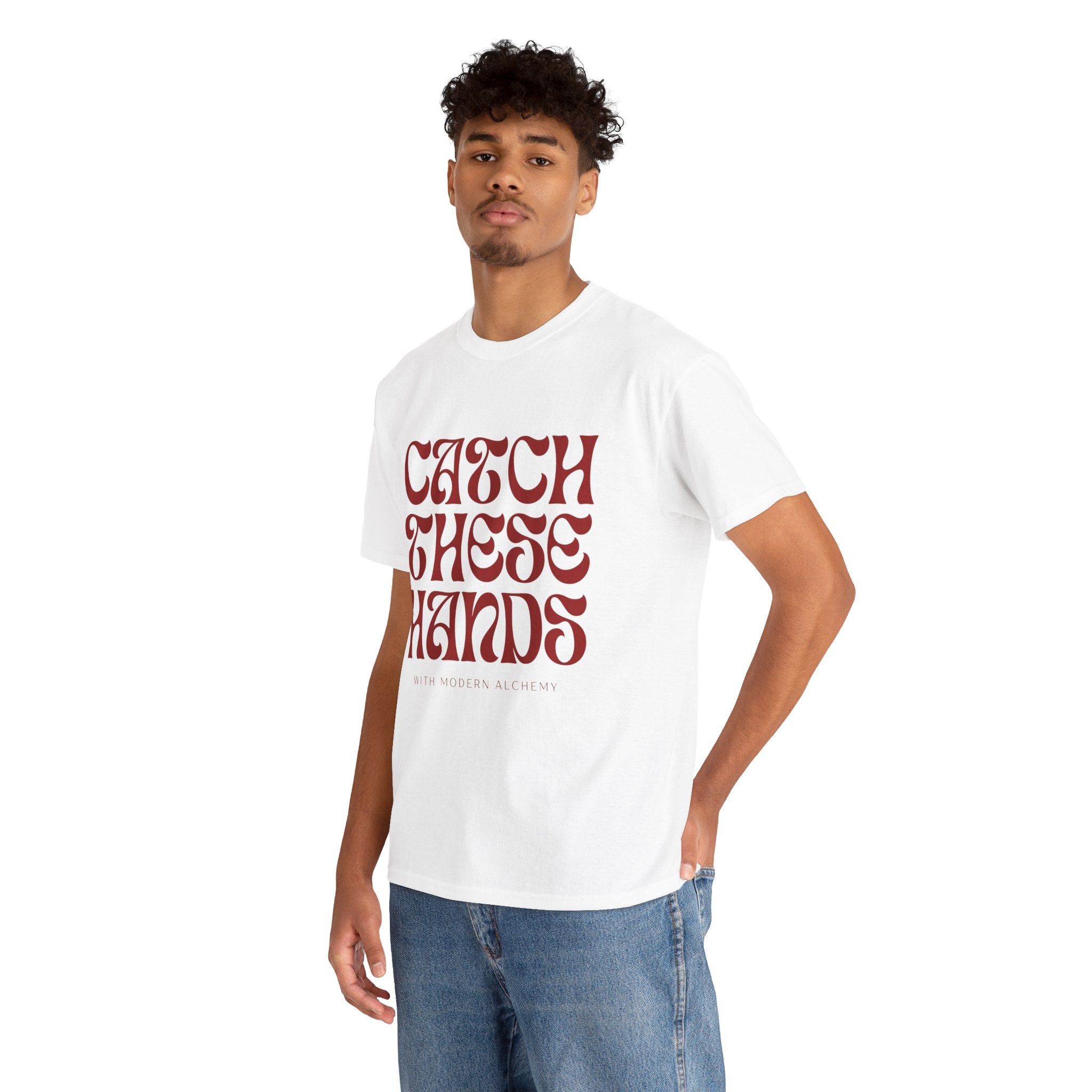 Catch These Hands Unisex T-Shirt